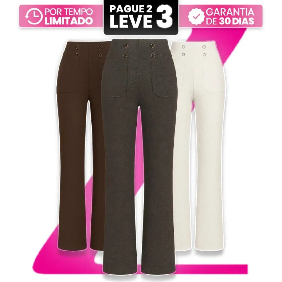Calça Feminina Solena - Pague 2 e Leve 3